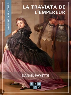 cover image of LA TRAVIATA DE L'EMPEREUR